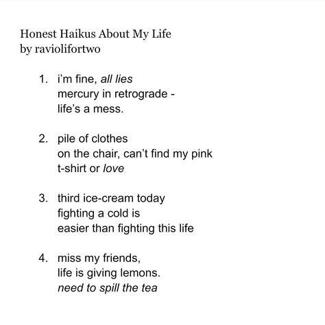 #NaPoWriMo - Day 17, Haïkus (again) Prompt by @amykaypoetry #amykaypoemaday24 i love to write silly little Haïkus, i hope you like them as well! #raviolifortwo [NaPoWriMo, poem, haiku, poetry] Haiku Poetry, Haiku Poems, Where Is The Love, Pink Tshirt, Haiku, Loved Ones, Love Of My Life, I Hope You, Of My Life