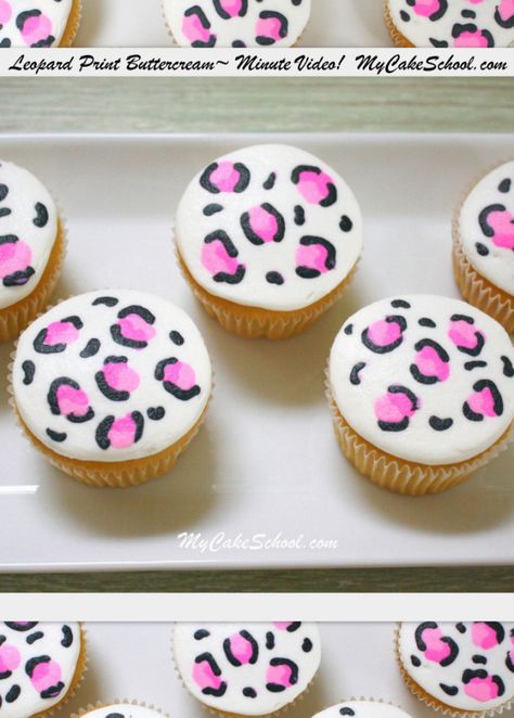 Leopard Print Buttercream~ Minute Video! MyCakeSchool.com Cheetah Cupcakes, Leopard Print Cupcakes, Cheetah Birthday Cakes, Leopard Cupcakes, Animal Print Cupcakes, Frost Cupcakes, Buttercream Techniques, Leopard Print Cake, Cupcakes Design