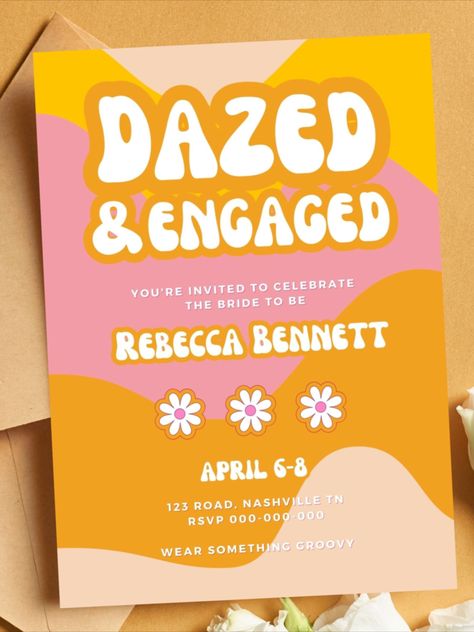 Dazed And Engaged Bachelorette Invite, Dazed And Engaged Invitations, 70s Bridal Shower Theme, 70s Engagement Party, Dazed And Engaged Bridal Shower Ideas, Groovy Bridal Shower Theme, 70s Theme Bridal Shower Ideas, Retro Bridal Shower Ideas, Groovy Bridal Shower Ideas