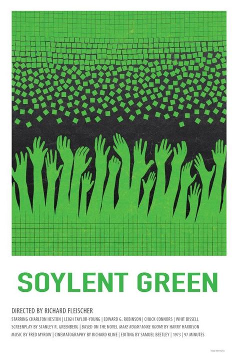 Soylent Green (1973) [800x1203] Soylent Green Movie, Soylent Green, Edward G Robinson, Minimal Movie Posters, Science Fiction Film, Poster Ads, Movie Posters Minimalist, Alternative Movie Posters, Great Films