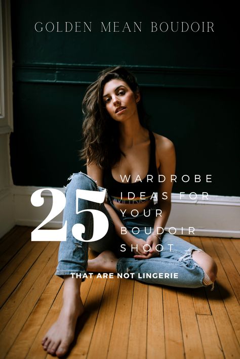 25 Wardrobe Ideas for Your Boudoir Photoshoot - That Are Not Lingerie! Golden Mean, Jean Pencil Skirt, Nightgown Sets, Lacy Tops, Thigh High Stockings, Fishnet Stockings, Wardrobe Ideas, Cute Crop Tops, Bra Panty