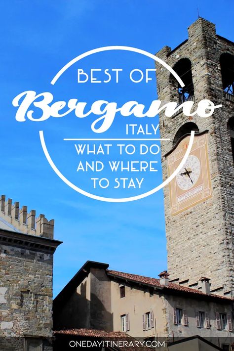 One day in Bergamo Itinerary – The best things to do in Bergamo, Italy - One Day Itinerary Bergamo Italy Things To Do In, Italy Mountains, Bergamo Italy, Lake Iseo, Amazing Buildings, Good Essay, Northern Italy, Wine Region, Bergamo