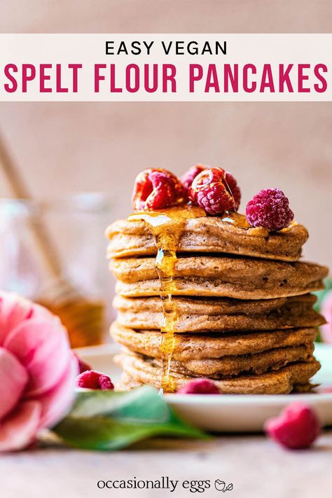 Spelt Pancakes | occasionallyeggs.com Pancake No Egg, Spelt Flour Pancakes, Spelt Pancakes, Vegan Buttermilk, Vegan Pancake Recipes, Eggs Recipes, Flour Pancakes, Spelt Flour, Vegan Pancakes