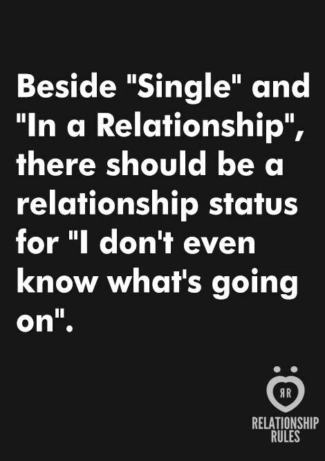 Im Confused Quotes Relationships, Im Confused Quotes, Being Confused Quotes, Im Confused, Confused Quotes, Relationship Journal, Relationship Rules, Relationship Status, How I Feel