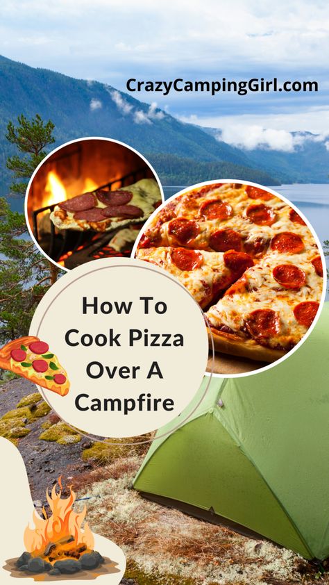 Learn How to Cook Pizza Over Campfire - Crazy Camping Girl Pizza Over A Campfire, Camp Fire Pizza, Camping Pizza, How To Cook Pizza, Dutch Oven Pizza, Campfire Pizza, Camping Girl, Pie Iron, Cooking Pizza