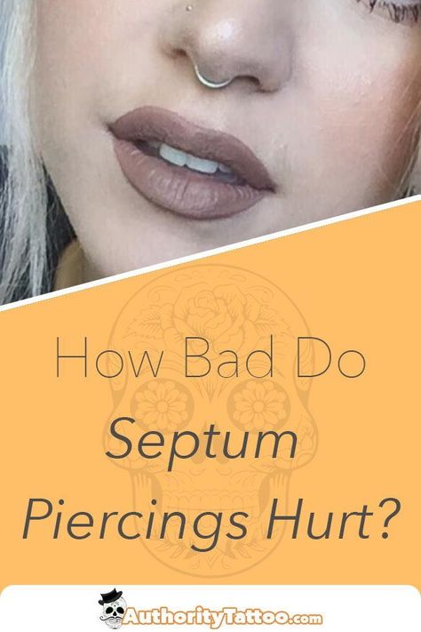 This article explains everything you need to know about septum piercing pain, including how much each part of the process is going to hurt. Septum Piercing Pain Chart, Septum Nose Piercing, Septum Piercing Jewelry, Septum Nose Rings, Septum Piercings, Septum Jewelry, Piercing Ideas, Body Piercings, Septum Piercing