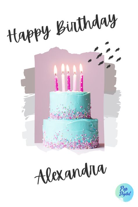 Happy Birthday Alexandra, Happy Birthday Card, Happy Birthday Cards, Birthday Candles, Birthday Cards, Birthday Cake, Happy Birthday, Candles, Cake