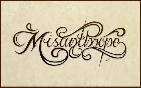 Misanthropy? Medieval Typography, Spooky Tattoo Ideas, Ornamental Lettering, Edgy Fonts, Lettering Styles Alphabet, Quote Tattoos, Intricate Tattoo, Gothic Tattoo, Dope Tattoos For Women