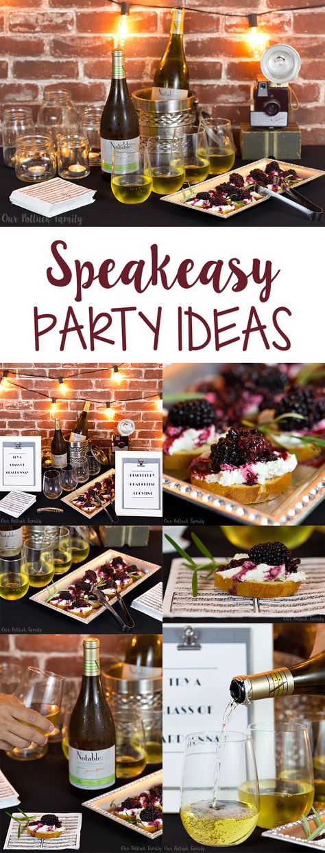 Fun ideas to set up a Speakeasy Party with a Chardonnay tasting paired with a delicious Blackberry Goat Cheese Crostini appetizer. Speakeasy Food Appetizers, Gatsby Party Appetizers, Speakeasy Appetizers, 1920s Food Appetizers, 1920s Appetizers, Speakeasy Party Ideas, 1920s Party Food, Blackberry Goat Cheese, Nye Party Food