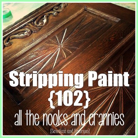 Stripping Paint (102) ~ all the nooks and crannies! {Sawdust and Embryos} Table Refinishing, Furniture Stripping, Paint Stripping, Stripping Furniture, Stain Wood, Nooks And Crannies, Stripping Paint, Furniture Fix, Furniture Rehab