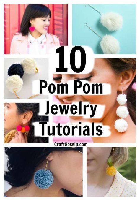 10 Pom Pom Jewelry Tutorials Pom Earrings Diy, Pom Pom Jewelry, Pom Pom Necklace, Glowforge Ideas, Diy Jewelry Making Tutorials, Pom Earrings, Diy Leather Bracelet, Wire Wrapping Diy, Diy Pom Pom