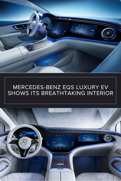 MERCEDES-BENZ EQS LUXURY EV SHOWS ITS BREATHTAKING INTERIOR Benz Eqs, Mercedes Benz Eqs, Automotive Design, Mercedes Benz, Design