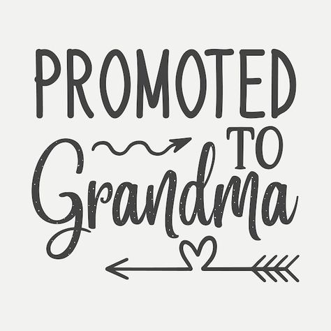 Young Grandma, Grandparent Quotes, Going To Be A Grandma, Future Grandma, Being A Grandma, Grandma Photos, Grandparents Quotes, Promoted To Grandma, Grandma Quotes