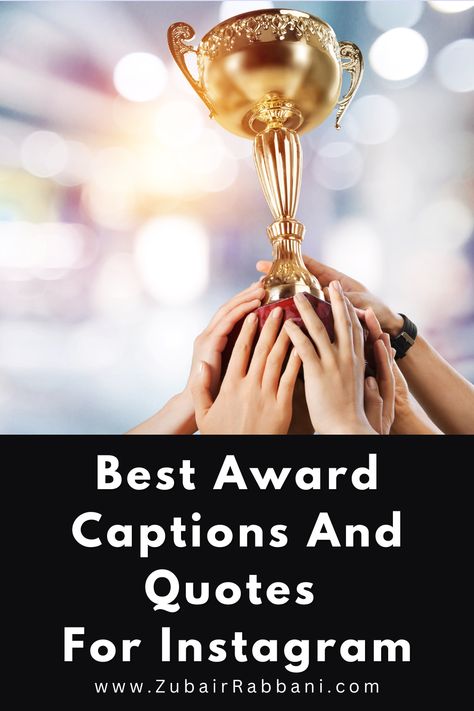 Best Award Captions And Quotes For Instagram Trophy Captions, Award Captions For Instagram, Award Quotes, Celebrate Success, School Awards, Quotes For Instagram, Perfect Word, Funny Captions, Instagram Captions