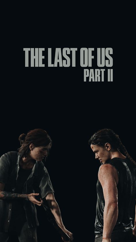 The Last Of Us Part II Ellie Williams & Abby Anderson wallpaper lockscreen 4k hd tlou aesthetic Ellie Williams And Abby Anderson, Tlou Abby Wallpaper, Abby Anderson Wallpaper, Abby The Last Of Us, Tlou Aesthetic, Abby Anderson, Ellie Williams, Gif Pictures, Last Of Us