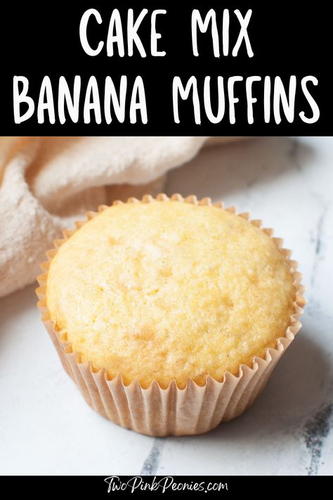 Text that says Cake Mix Banana Muffins below is a photo of a muffin. Cake Mix Banana Cupcakes, Banana Cupcakes With Cake Mix Recipes, Muffin Mix Recipe, Mini Banana Muffins, Best Cake Mix, Cake Mix Muffins, Cake Mix Cupcakes, Quick Cake, Banana Cheesecake