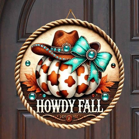 Fall Welcome Sign, Round Door Hanger, Chapeau Cowboy, Round Door, Cowboy Hat, Door Hanger, Door Hangers, Fall Pumpkins, Sublimation Designs