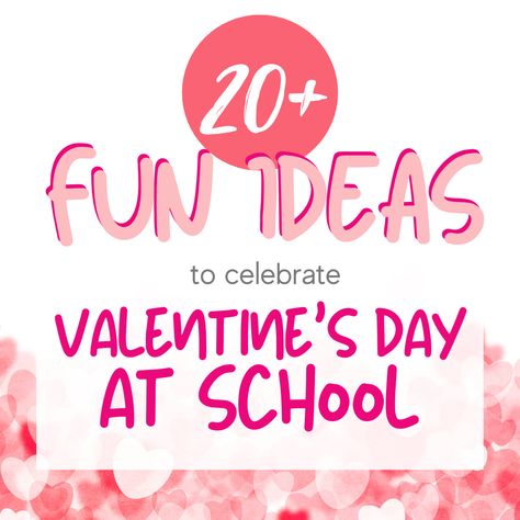 Valentine's Day Activities for School: Easy Game and Event Ideas for High, Middle, and Elementary Students Diy Pizza, School Culture, School Principal, School Celebration, School Clubs, Valentines Day Activities, Heart Day, School Staff, School Community