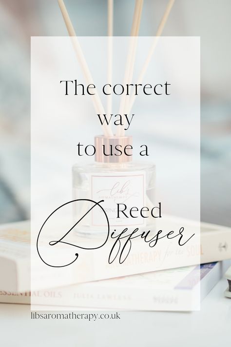 An image of a reed diffuser with the words "The correct way to use a reed diffuser" Reed Diffuser Recipe, Reed Diffuser Diy, Reed Diffuser Packaging, Homemade Reed Diffuser, Reed Diffuser Decor, Oil Reed Diffuser, Diffuser Diy, Best Diffuser, Essential Oil Reed Diffuser