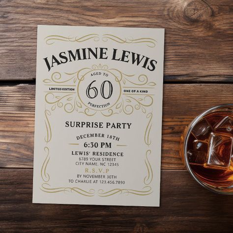 Any Age Whiskey themed surprise 60th birthday Invitation Surprise 60th, 98th Birthday, 82nd Birthday, Surprise Party Invitations, Surprise Birthday Invitations, Whiskey Label, 21st Birthday Invitations, 60th Birthday Invitations, 90's Birthday Party