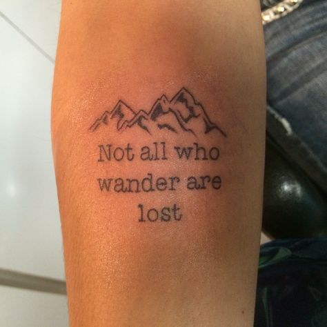 Not all who wander are lost tattoo All Who Wonder Arent Lost Tattoo, The Road Less Traveled Tattoo, Not All Those Who Wander Are Lost Tattoo, Not All Who Wander Are Lost, Endure And Survive Tattoo, Not All Who Wander Are Lost Tattoo, Lost Tattoo Ideas, Scooter Tattoo, Wanderer Tattoo