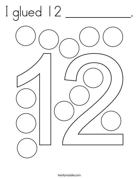 I glued 12 __________ Coloring Page - Twisty Noodle Number 12 Crafts Preschool, 12 Worksheets For Preschool, Number 12 Activities Preschool, Number 12 Worksheets For Preschool, Number 12 Worksheet, Preschool Graphs, Preschool Decoration, Subbing Ideas, Worksheet For Preschool