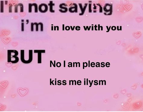 Please Kiss Me, I Love My Boyfriend, I Love Her So Much, Love Her So Much, Reaction Pic, Love Post, Romantic Things, I Love My Girlfriend, Love My Boyfriend