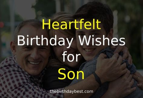 https://thebirthdaybest.com/heartfelt-birthday-wishes-for-son/ Happy Birthday From Mom To Son, Happy Birthday Wishes For A Son From Mom, 21st Birthday Wishes For Son, Happy Birthday Quotes For Son From Mom, Birthday Wish For A Son, Happy 20th Birthday Son From Mom, Birthday Wishes For Son From Mom Funny, Birthday Wishes For My Son Messages, Birthday Greetings For A Son