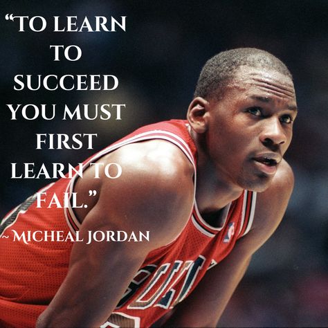 Micheal Jordan - “To learn to succeed you must first learn to fail.”~ Inspirational Quote Athlete Inspiration Quotes, Christian Sports Quotes, Motivational Basketball Quotes, Jordan Pictures, Basketball Quotes Inspirational, Michael Jordan Quotes, Kobe Bryant Quotes, Jordan Quotes, Basketball Motivation