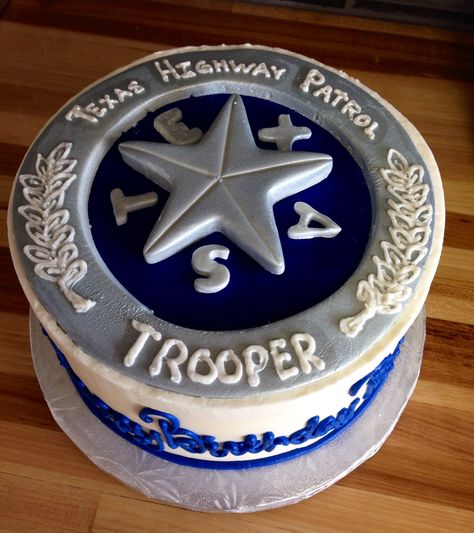 Texas highway patrol birthday cake Texas State Trooper, Law Enforcement Wife, Texas Highway, Miss Texas, Leo Wife, Honey Boo Boo, Highway Patrol, State Trooper, Graduation Cake