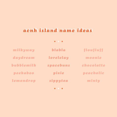 Aesthetic Island Names Animal Crossing, Aesthetic Acnh Island Names, Island Names Animal Crossing, Island Name Ideas, Island Names, Gamer Names, Video Game Names, Aesthetic Island, Girly Games