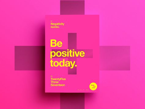 Made You Look | 69 | Be positive today. by  StudioJQ  #Design Popular #Dribbble #shots Rockstar Energy Drink, Rockstar Energy, Book Cover Design Inspiration, Mitsubishi Motors, Rafa Nadal, Be Positive, Typographic Poster, Design Studios, Color Palette Design