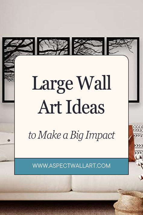 Large Wall Art Ideas to Make a Big Impact Big Pictures Living Room, What To Put On A Large Wall, Large Wall Art Inspiration, Three Large Photos On Wall, Wall Art Size Guide Living Room, Art On Large Living Room Wall, Decor For Large Living Room Wall, Decorating A Long Living Room Wall, Ideas For Big Walls In Living Room