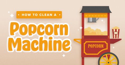 How to Clean a Popcorn Machine Baseball Concessions, Popcorn Machines, Popcorn Cart, Popcorn Machine, Concession Stand, Softball, Popcorn, Good Things, Baseball