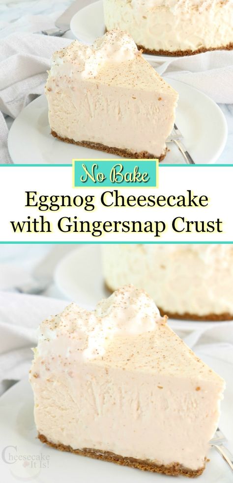 Keto Eggnog Cheesecake, Eggnog No Bake Cheesecake, Eggnog Baked Goods, No Bake Egg Nog Cheesecake, No Bake Eggnog Cheesecake Recipe, Eggnog Cheesecake With Gingersnap Crust, Eggnog Cheesecake No Bake, Egg Nog Cheesecake Recipe, Egg Nog Pie Recipe