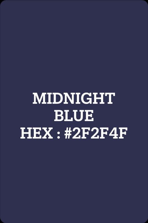 Blue Color Hex, Rgb Code, Hex Color, Midnight Blue Color, Hex Color Palette, Blue Palette, Hex Codes, Hex Color Codes, Body Reference Poses