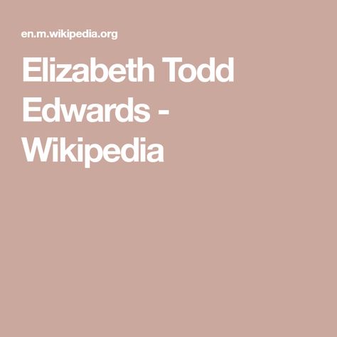 Elizabeth Todd Edwards - Wikipedia Lincoln