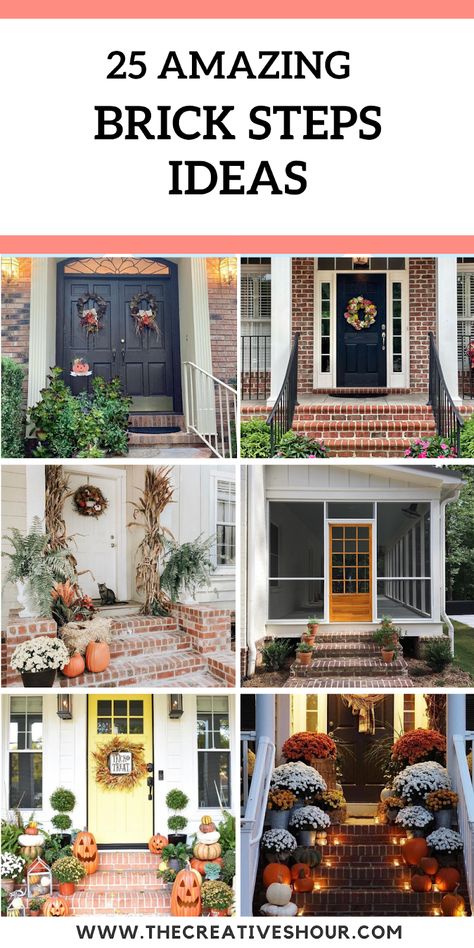 25 Amazing Brick Steps For The Curb Appeal Front Porch Steps Ideas Entrance Brick, Small Front Porch Ideas Entrance, Porch Step Railing, Front Door Images, Brick Porch, Front Porch Steps, Front Door Steps, Yellow Front Doors, Types Of Bricks