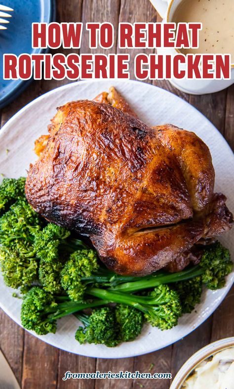 Reheat Rotisserie Chicken, Rotisserie Chicken Oven, Whole Rotisserie Chicken, Costco Rotisserie Chicken, Costco Chicken, Easy Roast, Roast Chicken Dinner, Reheat Chicken, Easy Roast Chicken