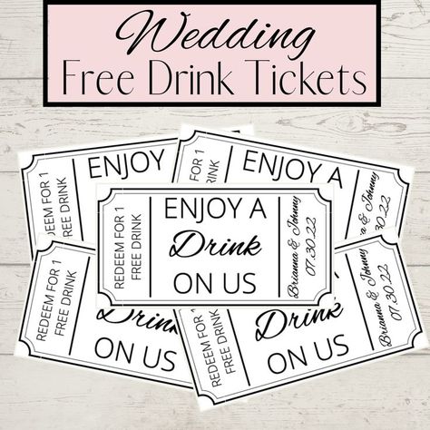 Picture of wedding drink tickets Drink Tickets Wedding, Drink Voucher, Wedding Drink Tickets, Drink Tickets, Events Coordinator, Ticket Template Free, Wedding Drink Bar, Free Wedding Templates, Bus Trip