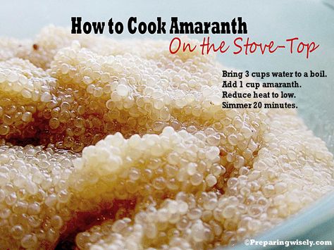 Preparing Wisely: How to Cook Amaranth on the Stove Top How To Cook Amaranth, Amaranth Grain, Amaranth Recipes, Alkaline Recipes, Grain Recipes, Clam Recipes, Yummy Meals, Dr Sebi, Ancient Grains