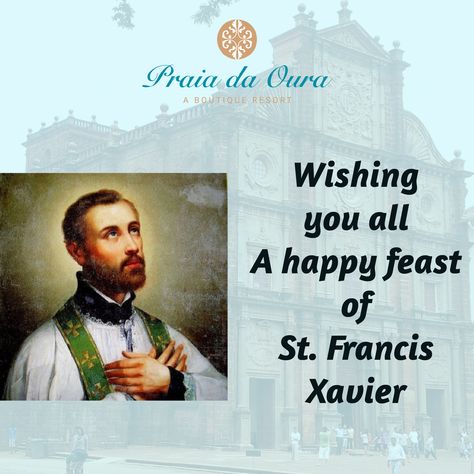 Happy Feast Of St Francis Xavier, St Francis Xavier Feast Wishes, St Francis Xavier Images, Feast Of St Francis Xavier, Happy Feast Day, St Francis Xavier, Good Friday Quotes, Good Night Qoutes, Good Times Quotes