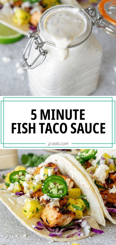 5 Minute Fish Taco Sauce Fish Tacos With Leftover Fish, White Sauce For Fish, Fish Taco White Sauce, Noodles Sausage, Rubios Fish Tacos, Taco Sauce Recipes, Creamy Fish, White Sauce Recipe, Fish Taco Sauce