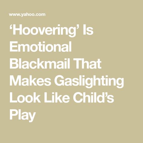 What Is Emotional Blackmail, Gaslighting In Relationships, Narcissistic Tendencies, Emotional Blackmail, Evening With Friends, Hoover Vacuum, Need Quotes, Feeling Trapped, You Deserve Better