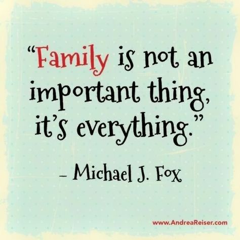 J Fox, Michael J Fox, Families Are Forever, Family Is Everything, Love My Family, Michael J, Quotable Quotes, Family Quotes, A Quote