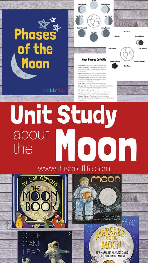 Unit Study About the Moon - This Bit of Life Moon Phases Unit Study, Moon Unit Study, Moon Lessons, Moon Phases Printable, Moon Phases Activities, Constellation Activities, Homeschool Astronomy, Homeschool Units, Moon Books