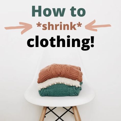 How to Shrink Clothes Without Damaging Them - HubPages Shrink Clothes That Are Too Big, Shrink Clothes, How To Shrink Clothes, Cotton Garments, Diy Fountain, Delicate Clothes, Strapless Prom Dress, Acrylic Sweater, Pillowcase Dress