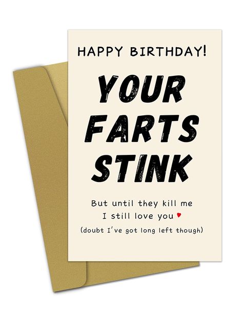 PRICES MAY VARY. Let’s make your special someone’s birthday a memorable one with our hilarious Naughty Boyfriend Birthday Card! It’s sure to bring a smile to your husband, wife, boyfriend, girlfriend, fiancé, or fiancée’s face as they giggle at the bold message boldly printed on the cover: “Your Fart Stinks.” Our funny husband birthday cards are not only funny, but versatile too! Use it as a poster, a party decoration, or even a photo prop. Just imagine their reaction when they see you holding i Dirty Relationship Quotes For Him, Funny Husband Birthday Cards, Birthday Surprise For Husband, Funny Happy Birthday Messages, Happy Birthday For Him, Card Gifts, Funny Husband, Message For Husband, Card For Boyfriend