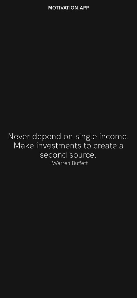 Second Source Of Income, Money Knowledge, Second Income, Source Of Income, Motivation App, Finance Quotes, Never Regret, Warren Buffett, Ios Wallpapers