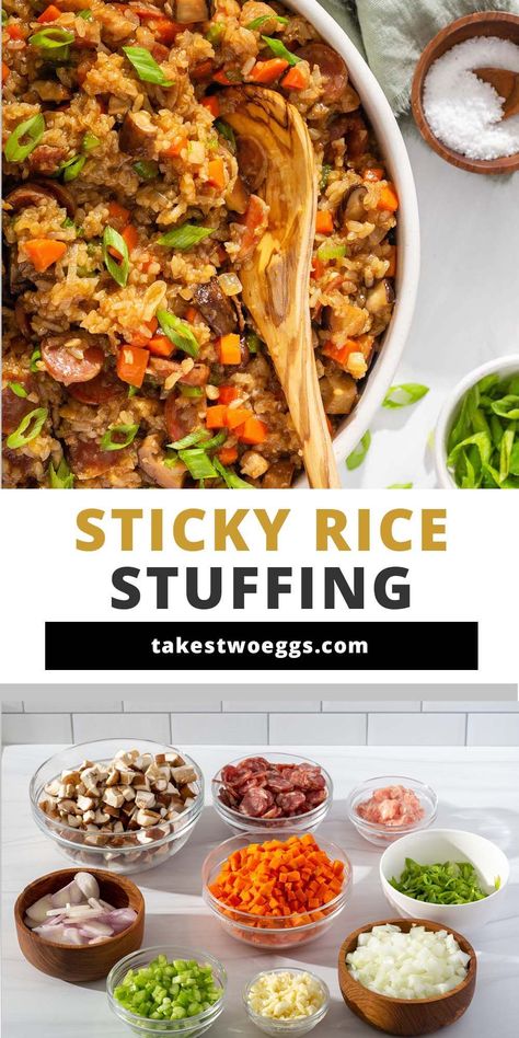 Sticky Rice Stuffing, Chinese Sticky Rice, New Family Traditions, Turkey And Dumplings, Chinese Garlic, Asian Fusion Recipes, Carrots And Celery, Sausage Rice, Asian Appetizers